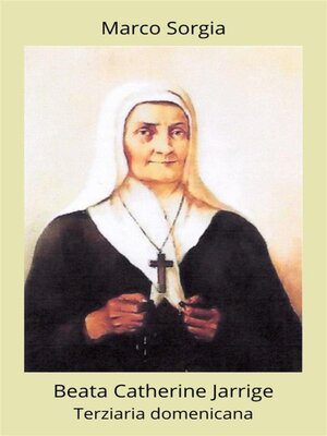 cover image of Beata Catherine Jarrige Terziaria domenicana
